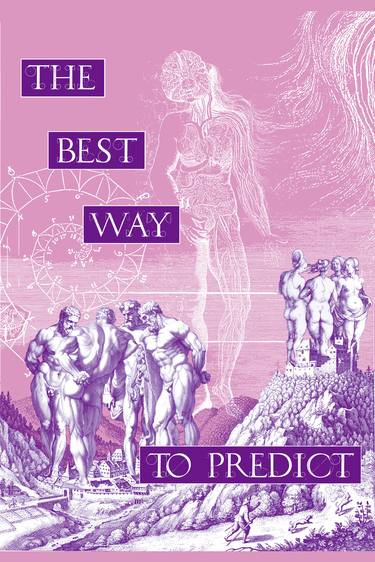 The Best Way to Predict - Limited Edition 1 of 11 thumb