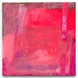 Te quiero or TQQJ (I love you or IFLU) by Marisabel Gonzalez