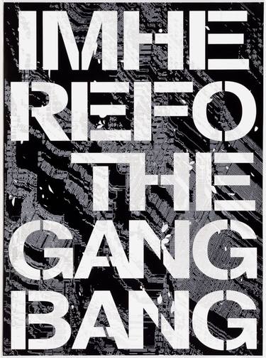 Gang Bang - Limited Edition 1 of 10 thumb