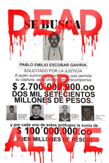 Pablo Escobar`s Wanted - Limited Edition 1 of 5 thumb