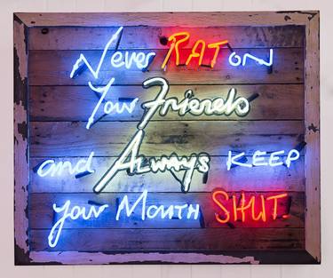 Never Rat on your Friends Neon Art Sculpture sign thumb