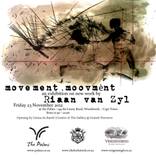 move·mentˈmoovmənt by Riaan Van Zyl