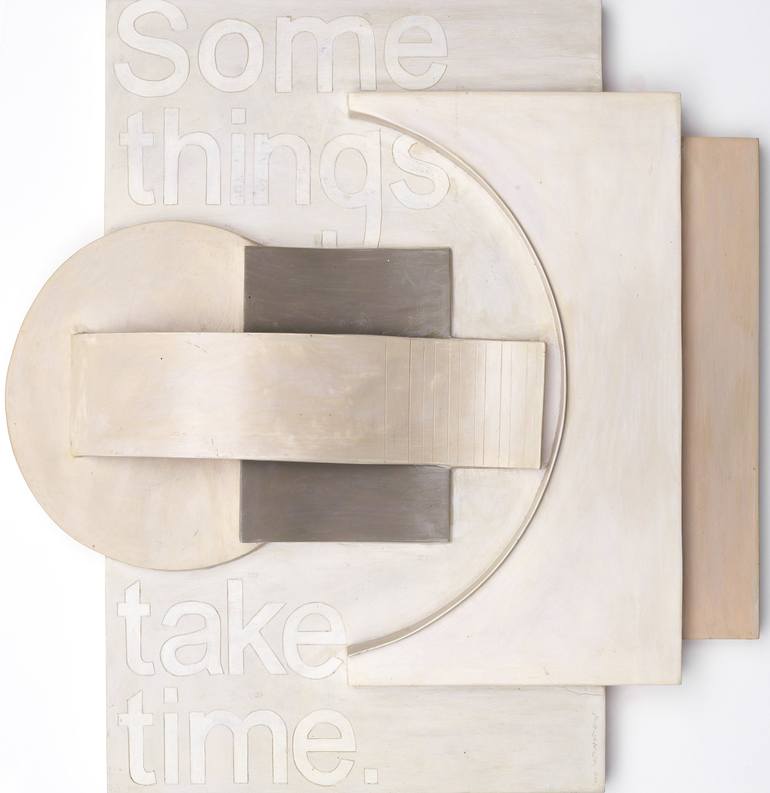 Some things take time - Print