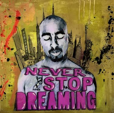 Tupac -Never Stop Dreaming thumb