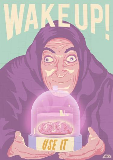 WAKE UP! USE YOUR BRAIN - Limited Edition of 50 thumb