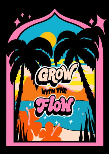 Grow with the Flow - Limited Edition of 30 thumb