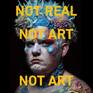 Collection Not Real Not Art (Ai Prints)