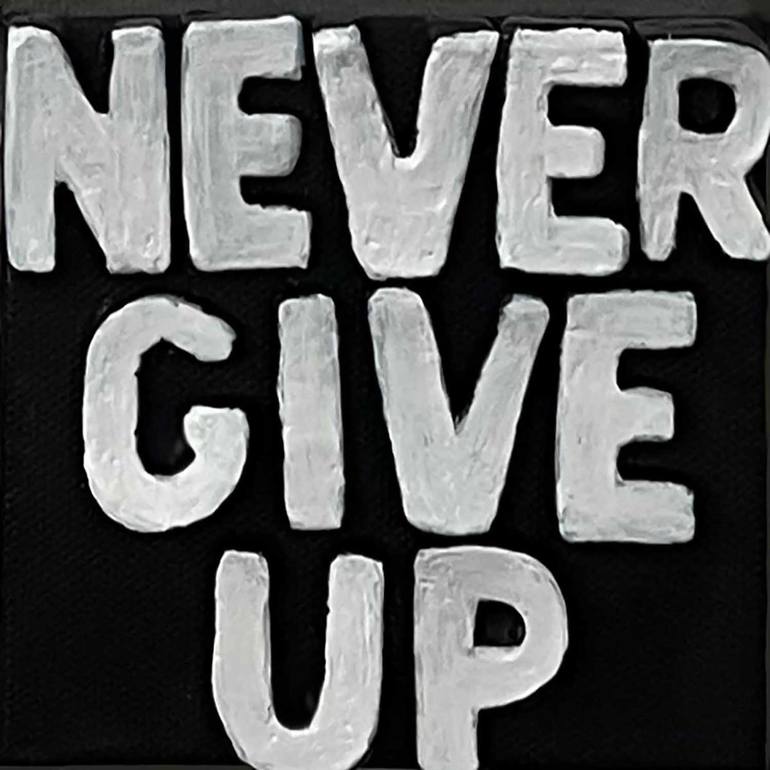 Original Typography Mixed Media by Emeline Tate | Black & White Art on Plaster | Never Give Up
