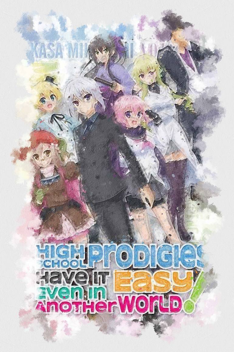 Anime High School Prodigies Have It Easy Even In Another World Digital by  Fuccccck UUUUUUUUUUUUUU | Saatchi Art