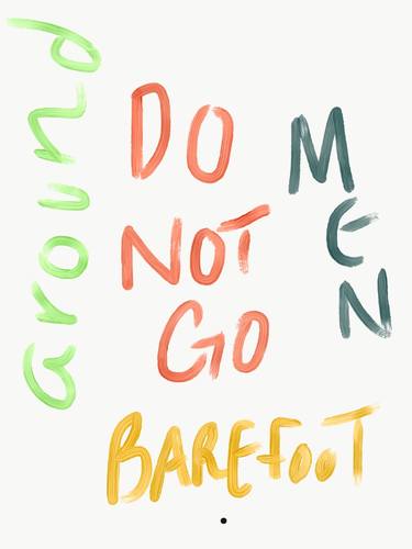 Do Not Go Barefoot thumb