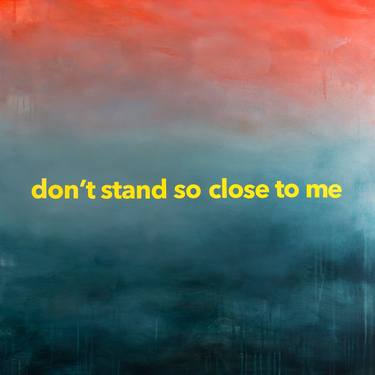 Don't Stand So Close To Me image
