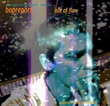 bopreport cd-cover Isle of Flow thumb