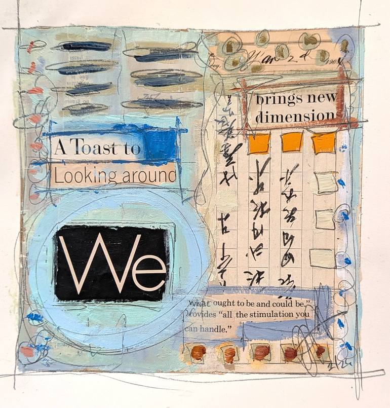 Original Graffiti Mixed Media by Hugh Dewitte | Conceptual Art on Cotton Paper | A Toast to Look Around