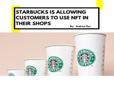 Starbucks Now Accepts NFT In Their Stores | Andrew Ryu thumb