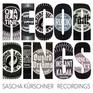 Sascha Kürschner RECORDINGS