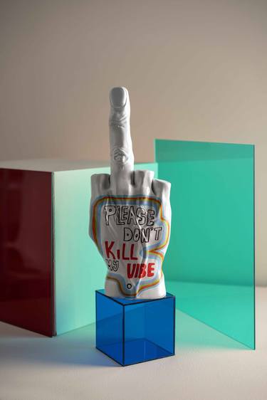 Don't Kill My Vibe Pop Art Sculpture, for Unique Home Decor thumb