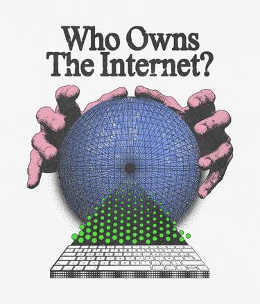 Who Owns The Internet? thumb