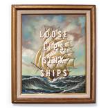 LOOSE LIPS SINK SHIPS by Annie Rob - Painting In The Rude