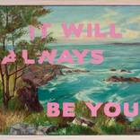IT WILL ALWAYS BE YOU by Annie Rob - Painting In The Rude