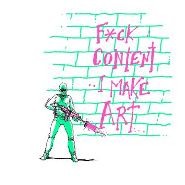 F*ck Content I Make Art thumb