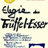 Collection Elegie der Trüffel-Esser • 1-40 - “Limited Edition of 15”