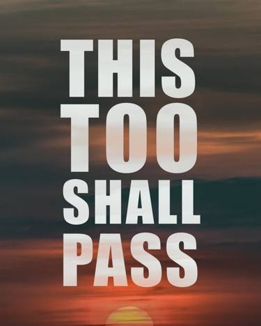 This Too Shall Pass Phrase Poster thumb