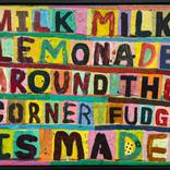 Milk, Milk, Lemonade by Brian McDonald