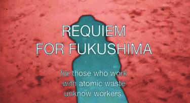 Requiem for Fukushima thumb