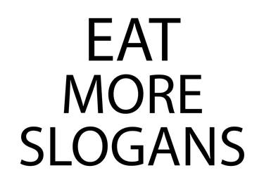 Eat More Slogans Black on White thumb