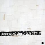 Bitch Circle by Nick Morris