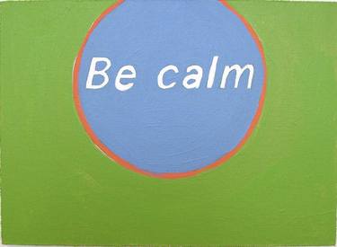 Be Calm (from Be series) SOLD thumb