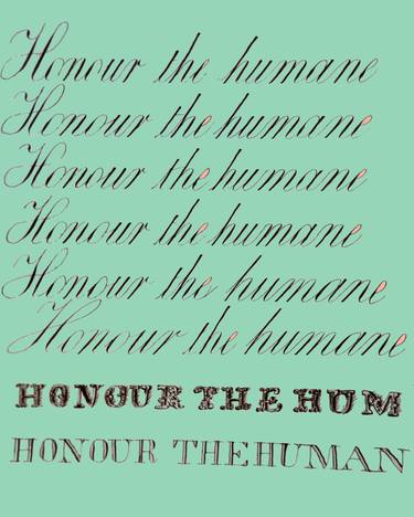 Honour the human (Honour the humane) - Limited Edition of 25 thumb