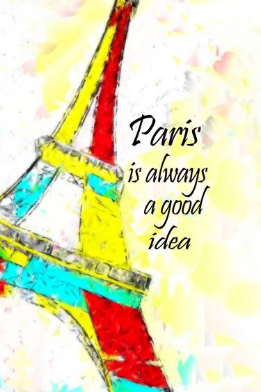 Paris is always a good idea thumb