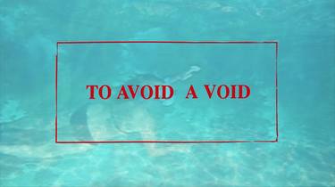 To Avoid A Void - audio video experience no. 09 thumb