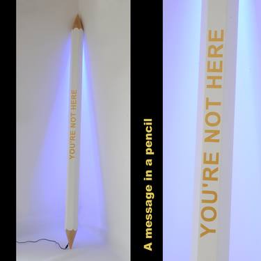 A message in a pencil - You're not here. - Limited edition 2 of 9 thumb