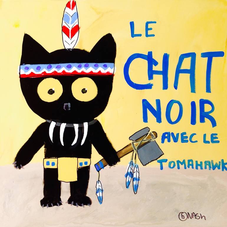 Le Chat Noir Avec Le Tomahawk Painting By Brian Nash Saatchi Art