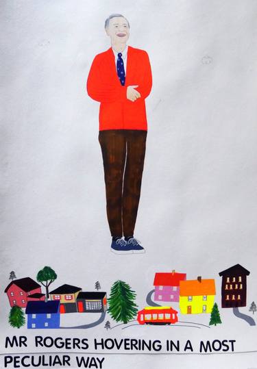 Mr Rogers Hovering in a Most Peculiar Way thumb