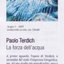 March/April 2011 - review Paolo Terdich la Forza dell'Acqua by Caterina Randazzo - Sguardo Critico on Effetto Arte 