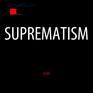 Collection SUPREMATISM |