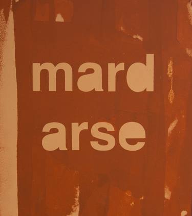 "mard arse " - Limited Edition of 1 thumb