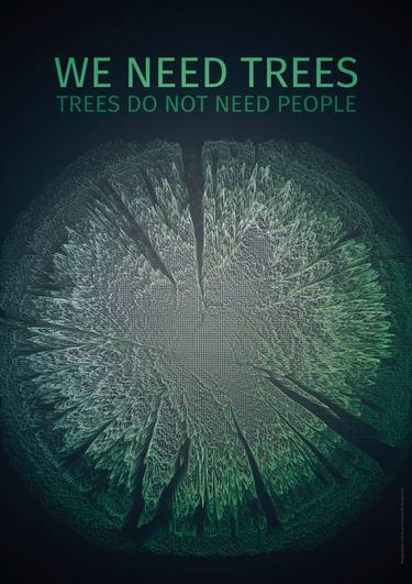 We need trees - Limited Edition of 10 thumb