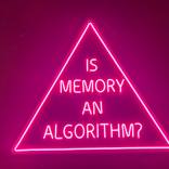 Is Memory an Algorithm? by Enrique Baeza
