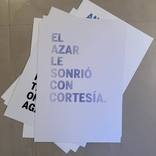 El Azar le Sonrió con Cortesía. by Enrique Baeza