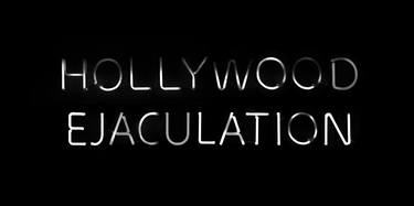 Hollywood Ejaculation thumb