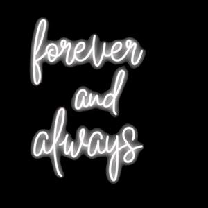 Forever and Always