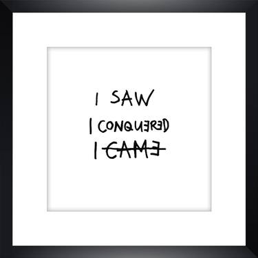 Limited Edt. Text Print – I SAW, I CONQUERED, I CAME thumb
