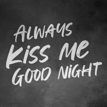 Always kiss me good night thumb