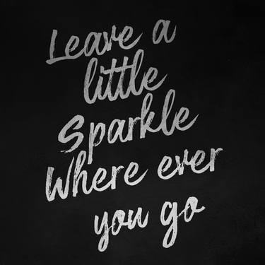 Leave a little sparkle where ever you go thumb