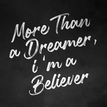 More than a dreamer, i 'm a believer thumb