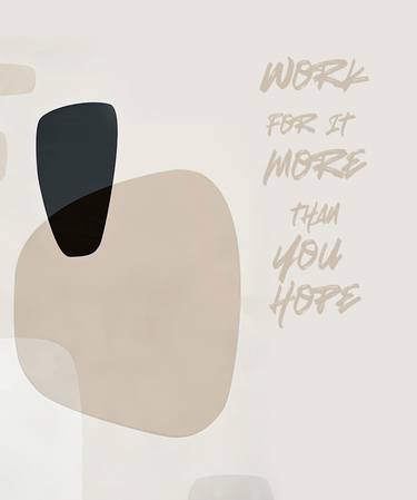 Work for it more than you hope thumb